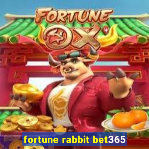 fortune rabbit bet365